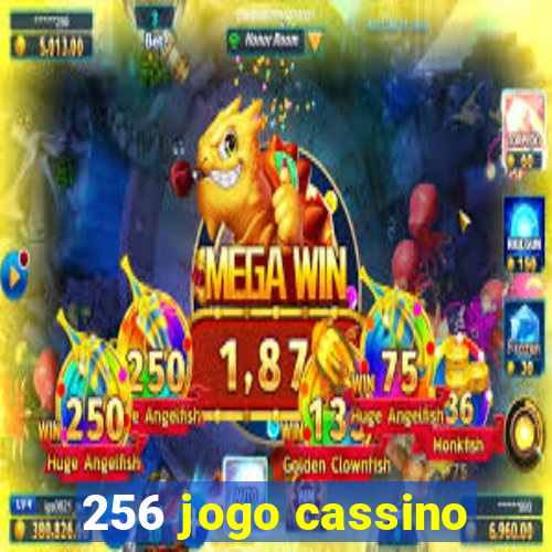 256 jogo cassino